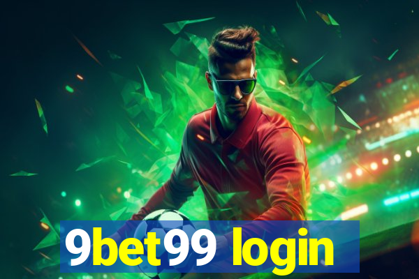 9bet99 login